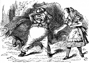 Tweedledum crying in a fury - Chapter 4