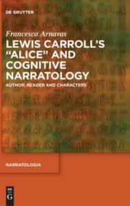 Lewis Carroll's ""Alice"" and Cognitive Narratology: Author, Reader and Characters